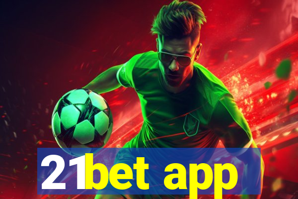 21bet app